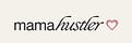 mamahustler
