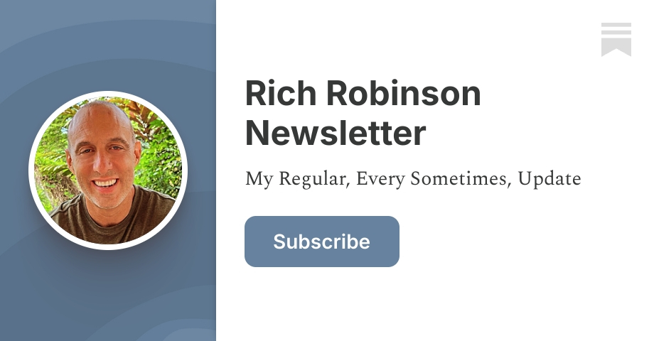 Rich Robinson Newsletter | Substack