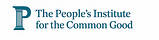The People's Institute for the Common Good