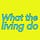 What The Living Do