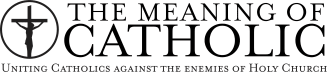 The Meaning of Catholic