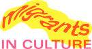 Migrants In Culture 