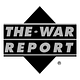 THE WAR REPORT