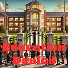 DEEP DIVE: Who Deserves to Learn? Trump’s Plan to Destroy Public Education
