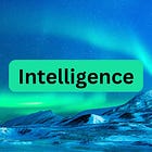 Intelligence