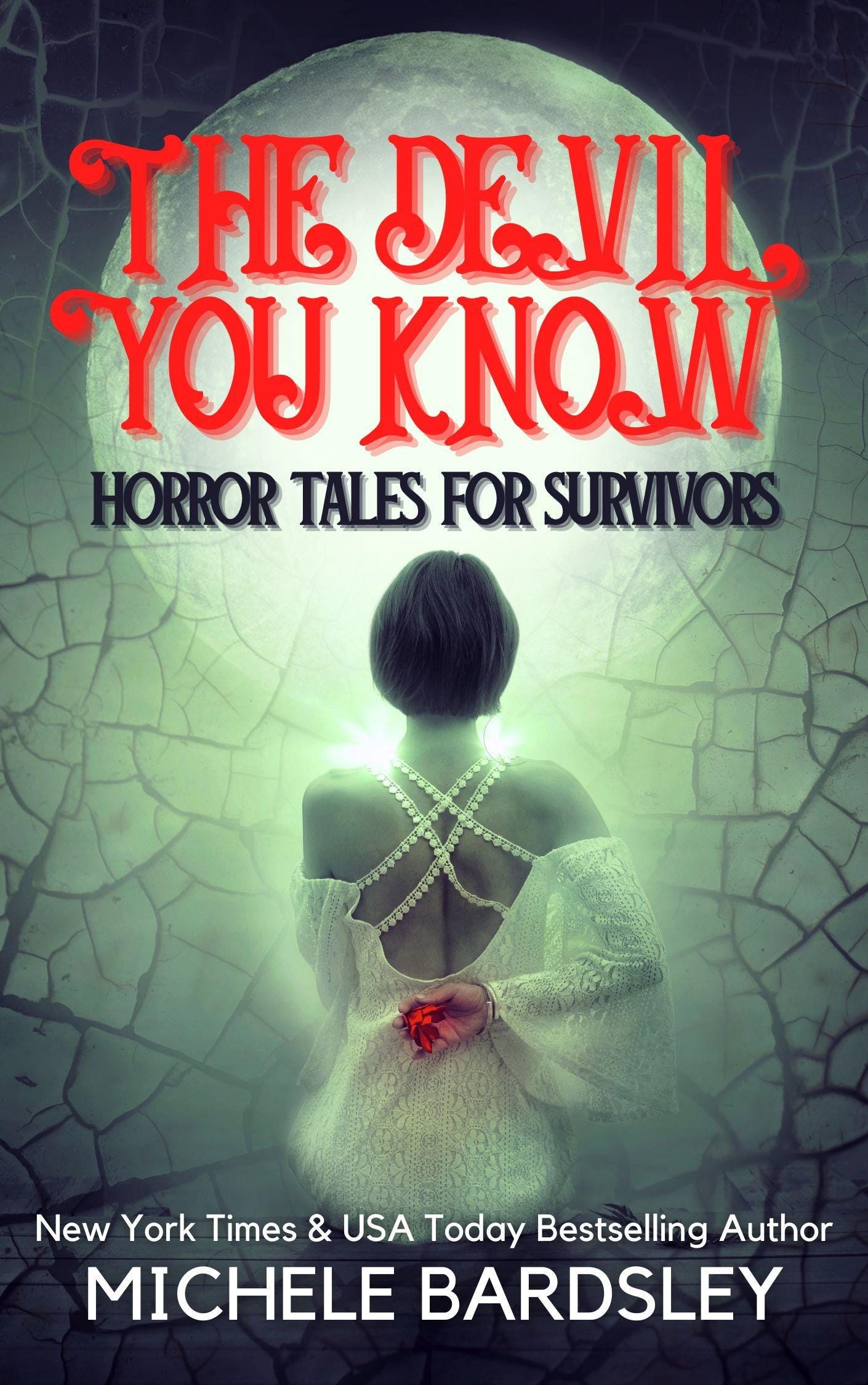 Book Cover for The Devil You Know: Woman in white dress holding a red rose behind her back sits in front a large moon.