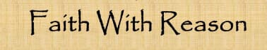 Faith With Reason
