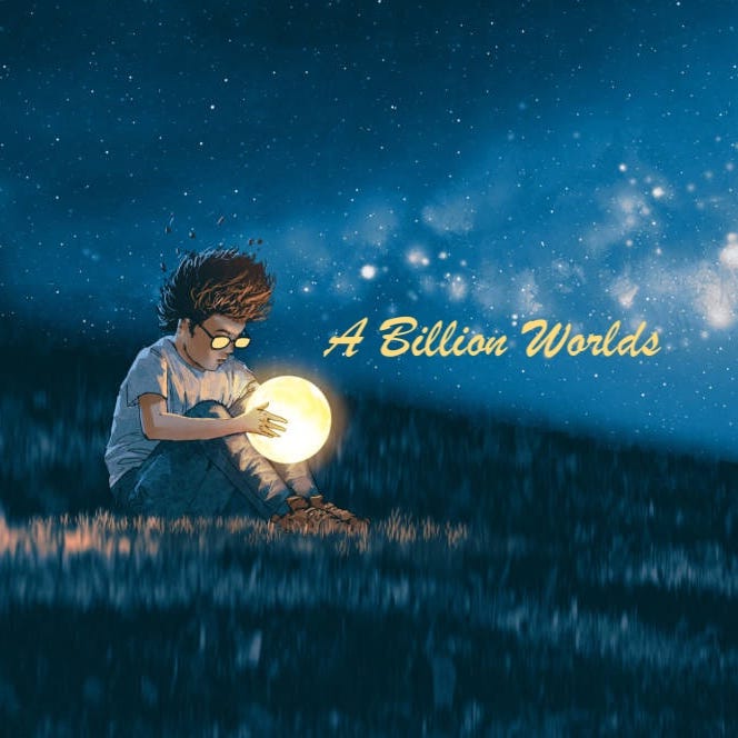A Billion Worlds