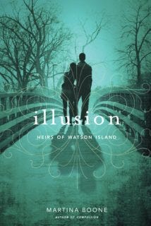 Illusion by Martina Boone Illusion by Martina Boone