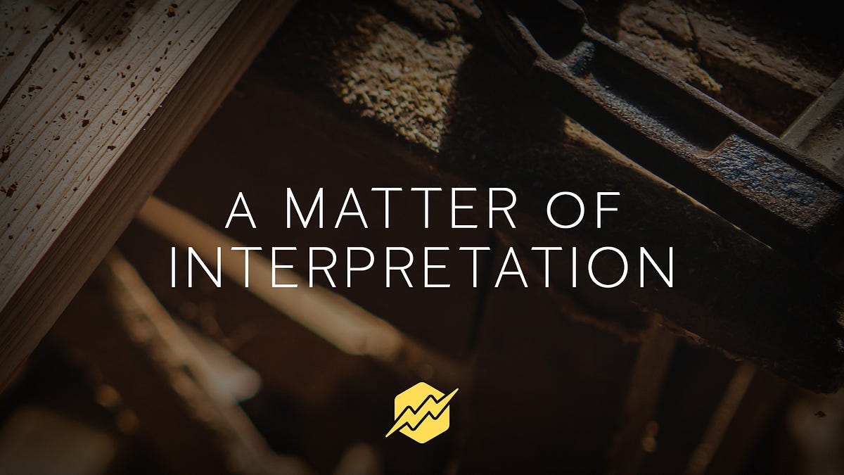 A Matter of Interpretation