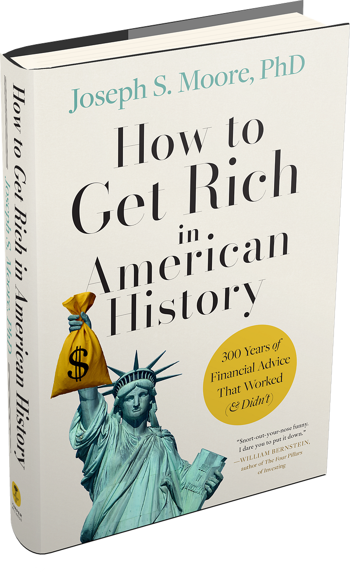 How to Get Rich in American History,  by Joseph S. Moore