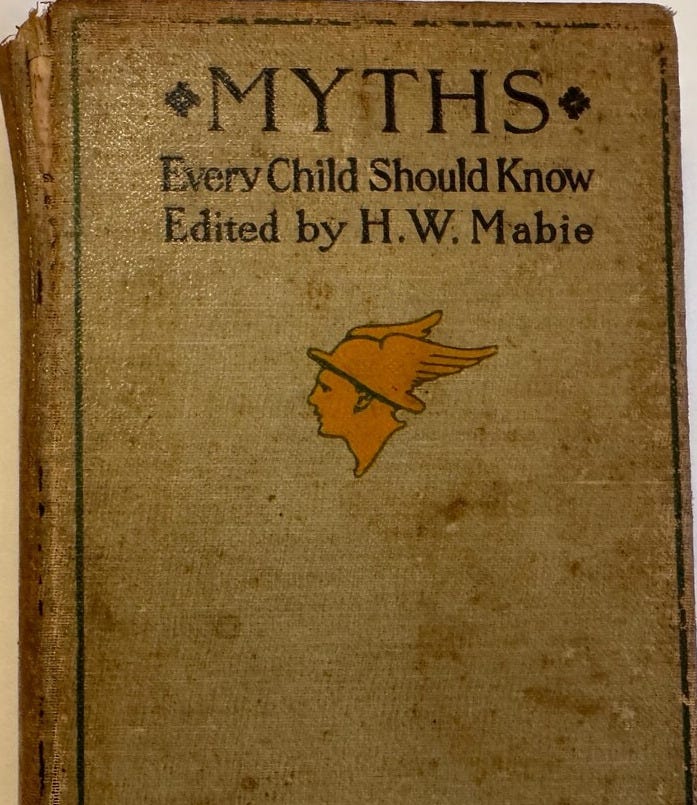 Myths Every Child Should Know Edited by H W Mabie 1905 Antique Hardback ...