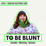 To Be Blunt