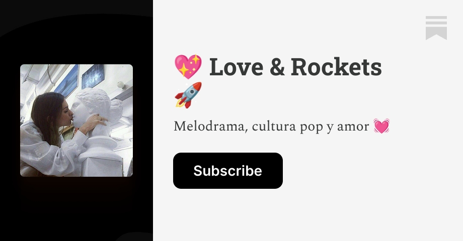 💖 Love & Rockets 🚀 | Alexandra Lores | Substack