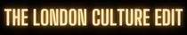 The London Culture Edit
