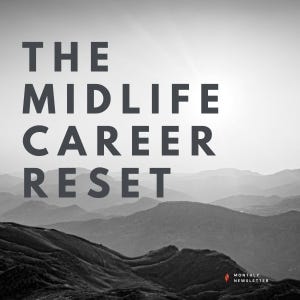 The Midlife Career Reset