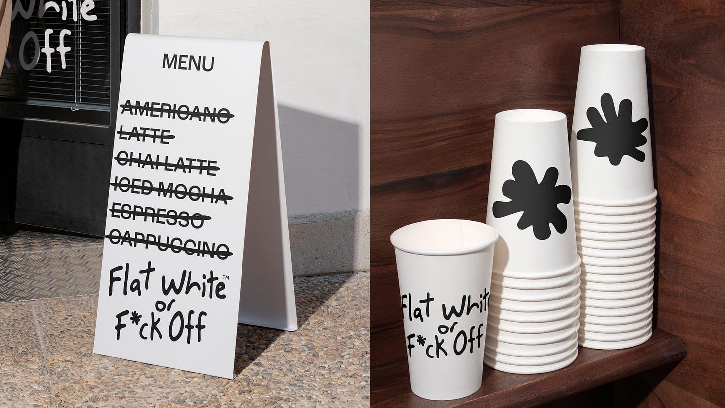 One coffee, zero options: Flat White or F*ck Off lands in London | Famous  Campaigns