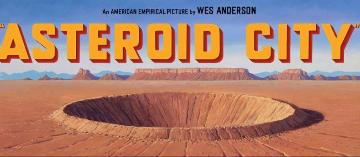 Poster for Wes Anderson's 'Asteroid City,' Confirmed For Cannes — World of  Reel