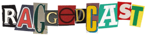 Raggedcast