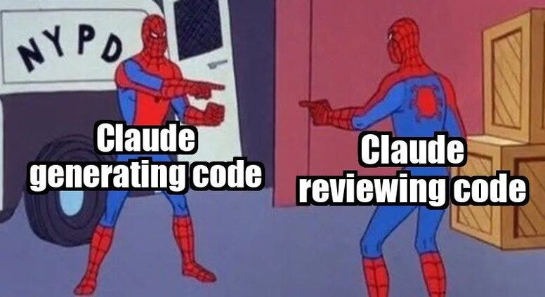 Meme "Người Nhện chỉ vào Người Nhện", trong đó một Người Nhện được gắn nhãn "Claude đang tạo mã" và Người Nhện kia được gắn nhãn "Claude đang xem xét mã", làm nổi bật sự xung đột khi để AI tự kiểm tra công việc của mình.