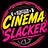 Cinema Slacker
