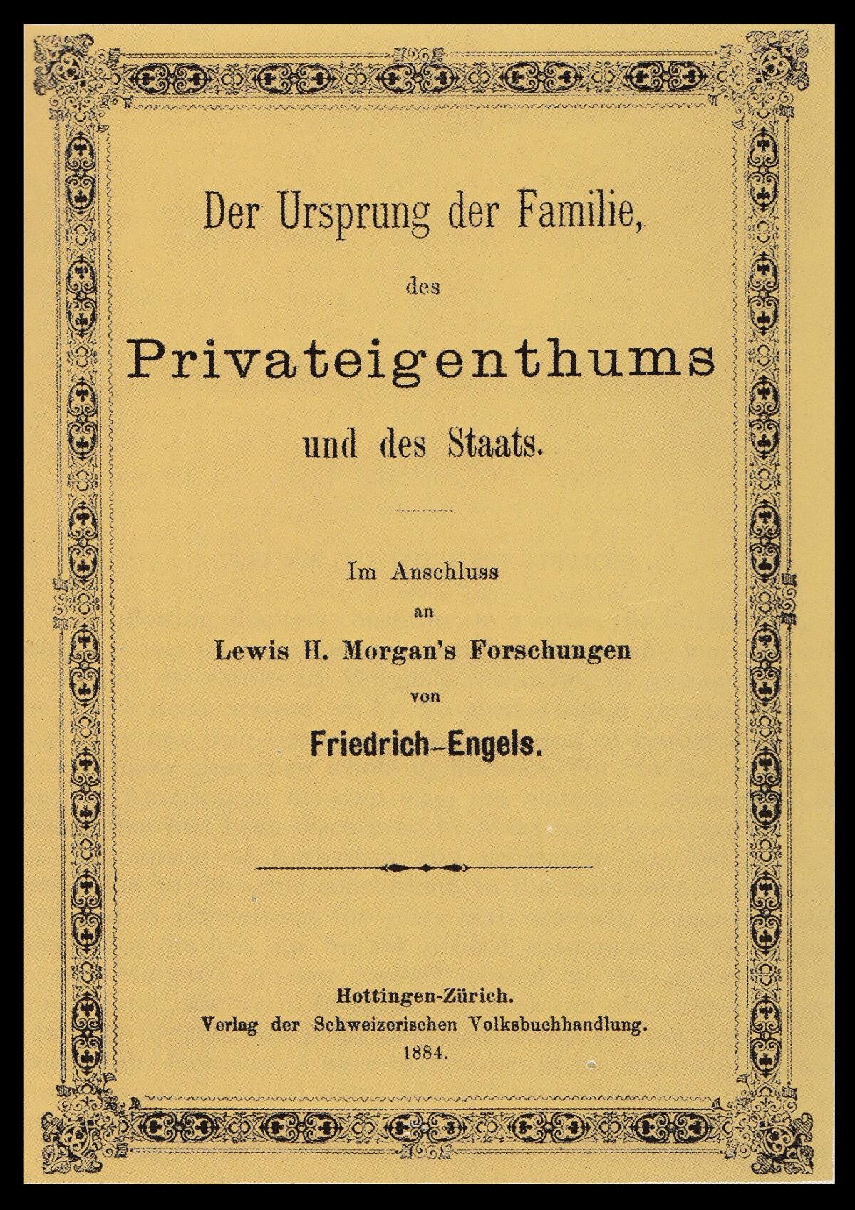 Capa da primeira edição de "A Origem da Família, da Propriedade Privada e do Estado", de Engels, publicada pela primeira vez em 1884 (Domínio Público) Capa da primeira edição de "A Origem da Família, da Propriedade Privada e do Estado", de Engels, publicada pela primeira vez em 1884 (Domínio Público)