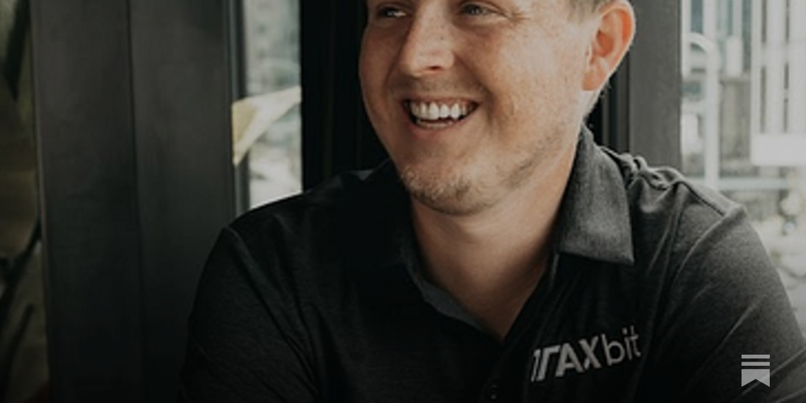 TaxBit CEO/Co-Founder, Austin Woodward – Scaling a Crypto Unicorn, Future  of Digital Assets, and why Humility is the Most Important Trait for Founders