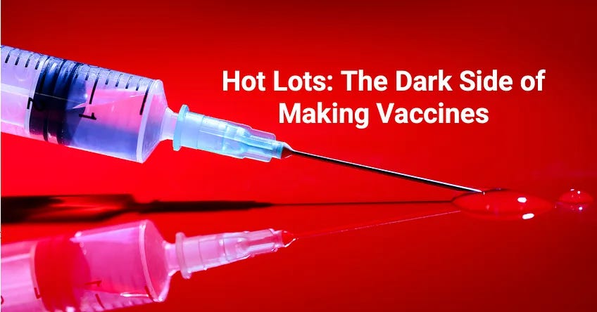 The Century of Forgotten Vaccine Hot Lot Disasters.