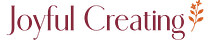 Joyful Creating