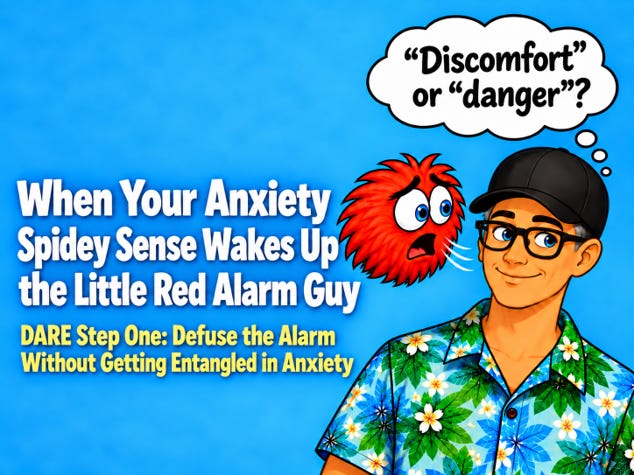When Your Anxiety Spidey Sense Wakes Up
