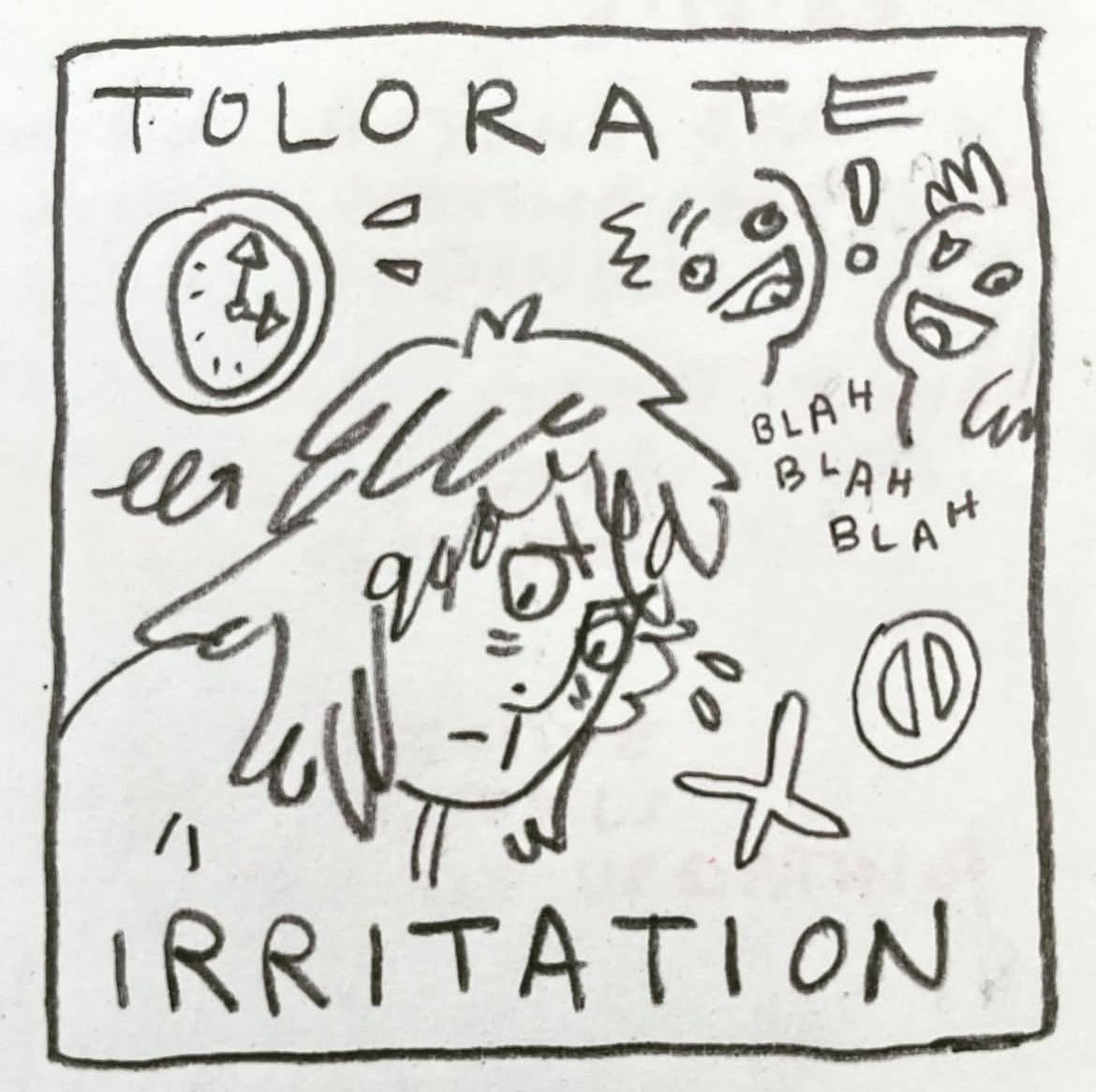 Panel two: Tolerate irritation Image: the same person has shaggy hair and is sweating again. We see them from the neck up, looking down, frowning, with obsessive thoughts circling their head: an alarm clock; the NO and CANCELED icons; and two people with wide open mouth, eyes rolling back, saying "blah blah blah" Panel two: Tolerate irritation Image: the same person has shaggy hair and is sweating again. We see them from the neck up, looking down, frowning, with obsessive thoughts circling their head: an alarm clock; the NO and CANCELED icons; and two people with wide open mouth, eyes rolling back, saying "blah blah blah"