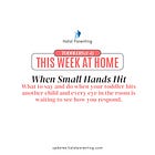 Scripts For Toddlers: When Small Hands Lash Out