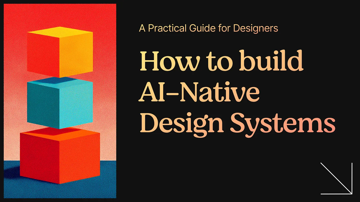 Building AI-Native Design Systems: A Practical Guide for Designers — hero illustration