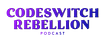 Melly D | Codeswitch Rebellion