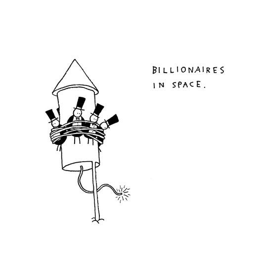 May be a graphic of text that says 'IN BILLIONAIRES SPACE.'