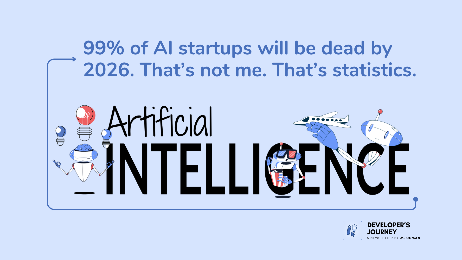 Why 99% of AI Startups Will Be Dead by 2026: The 5 Death Patterns ...