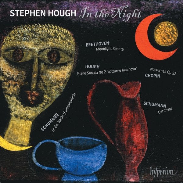 In the Night – Schumann: Carnaval; Beethoven: Moonlight Sonata etc. - Album  by Stephen Hough - Apple Music