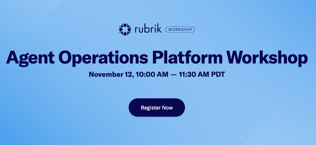 Rubrik - Agents Operations Platform Workshop