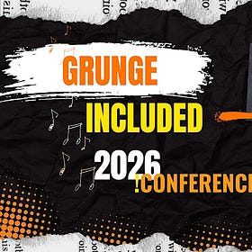 CALL FOR PAPERS: GRUNGE INCLUDED CONFERENCE 2026