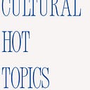 Logo for Cultural Hot Topics