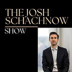 Josh Schachnow's Substack