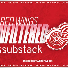 Red Wings Unfiltered: Fans Need to Temper Offseason Ideas
