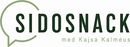 Sidosnack med Kajsa Kalméus