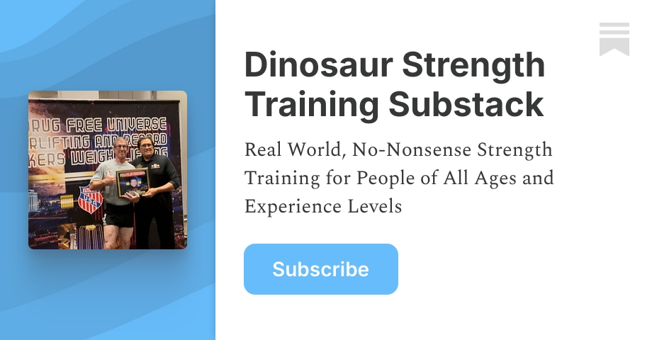 Dinosaur Strength Training Substack | Brooks Kubik | Substack