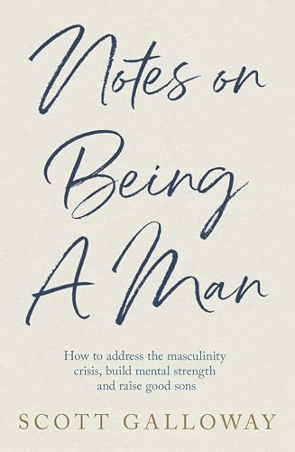 cover of scott galloway's notes on being a man