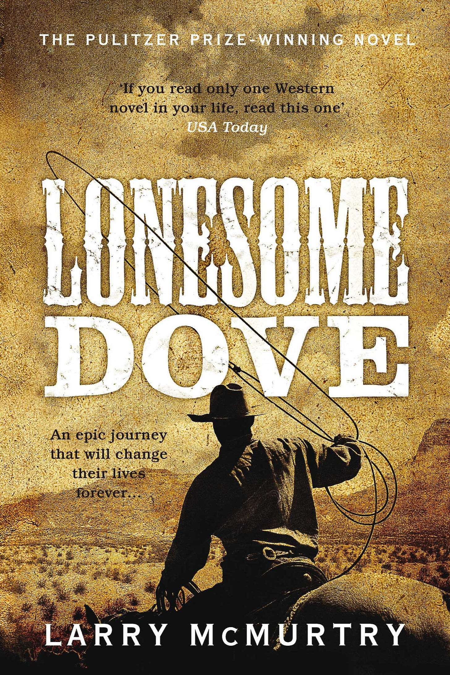 Lonesome Dove (Lonesome Dove, Book 3): The Pulitzer Prize Winning Novel Set  in the American West: Amazon.co.uk: McMurtry, Larry: 8601200580310: Books