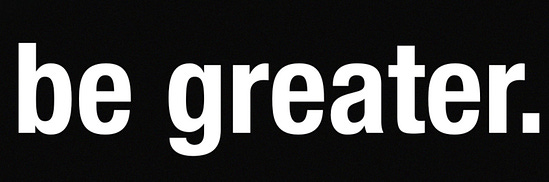 Be Greater.