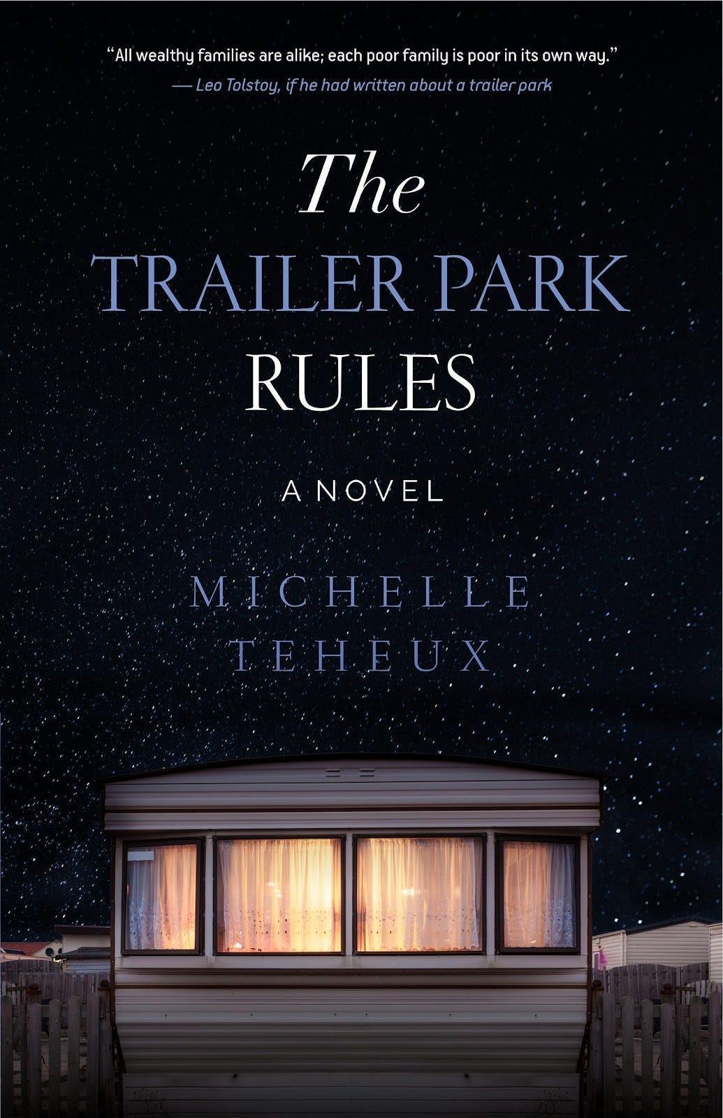 The cover of The Trailer Park Rules by Michelle Teheux