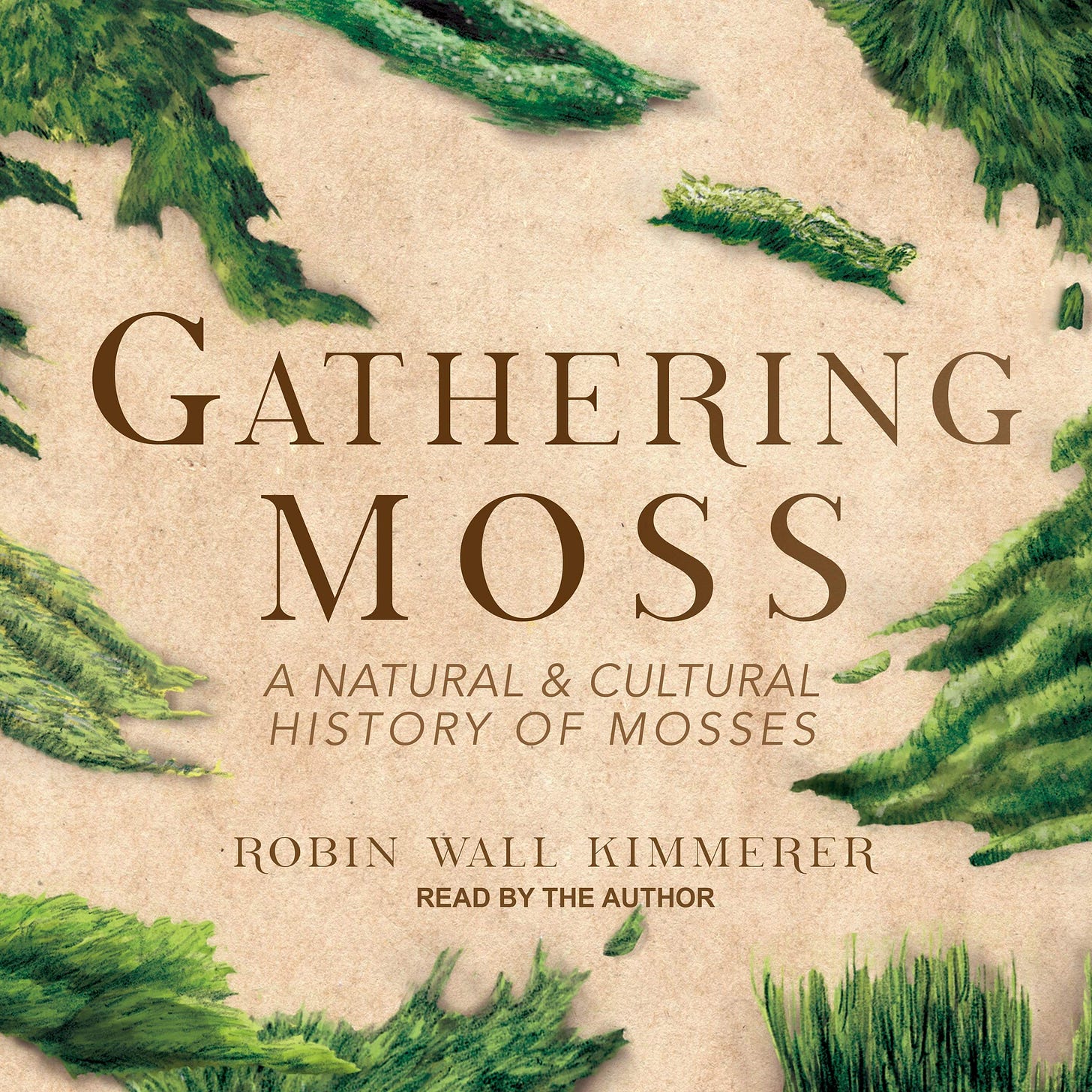 Gathering Moss: A Natural and Cultural History of Mosses [Book]