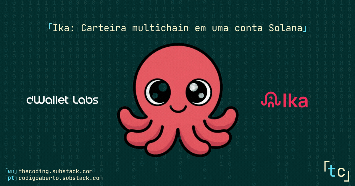 Ika: Carteira multichain em uma conta Solana